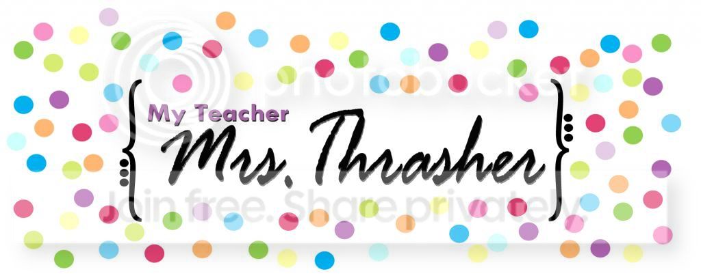 My Teacher Mrs. Thrasher